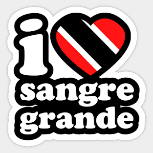 I Love Sangre Grande | Visit Trinidad | I Love Trinidad And Tobago | Trinidad Slang Sticker